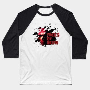 FACES OF DEATH Baseball T-Shirt